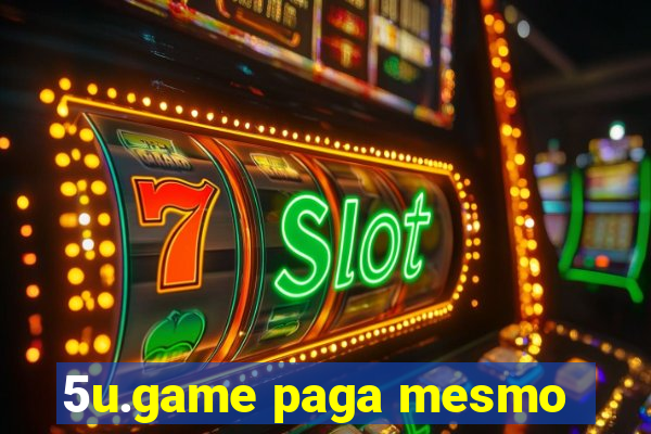 5u.game paga mesmo